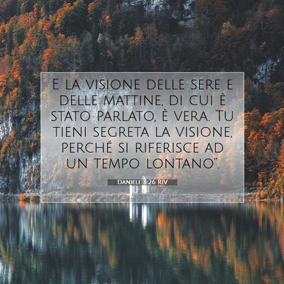 Daniele 8:26 RIV Immagine del Versetto della Bibbia