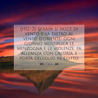 Osea 12:1 RIV Immagine del Versetto della Bibbia