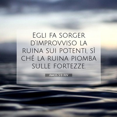Amos 5:9 Versetto della Bibbia Spiegato