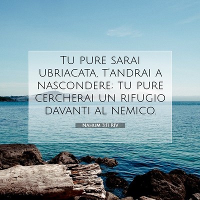 Nahum 3:11 RIV Immagine del Versetto della Bibbia