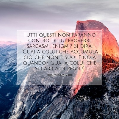 Abacuc 2:6 RIV Immagine del Versetto della Bibbia