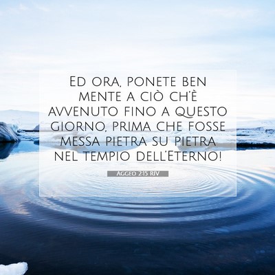 Aggeo 2:15 RIV Immagine del Versetto della Bibbia