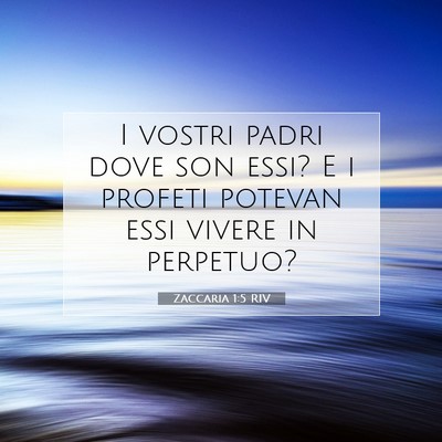 Zaccaria 1:5 Versetto della Bibbia Spiegato