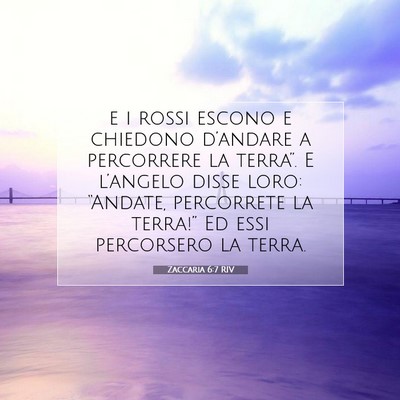 Zaccaria 6:7 RIV Immagine del Versetto della Bibbia