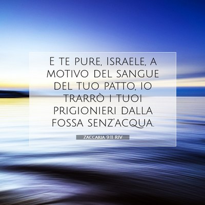 Zaccaria 9:11 RIV Immagine del Versetto della Bibbia