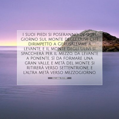 Zaccaria 14:4 RIV Immagine del Versetto della Bibbia