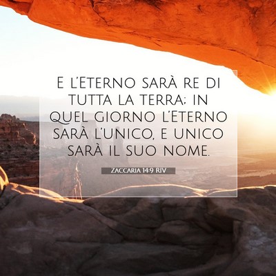 Zaccaria 14:9 RIV Immagine del Versetto della Bibbia