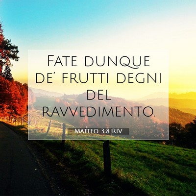 Matteo 3:8 Versetto della Bibbia Spiegato