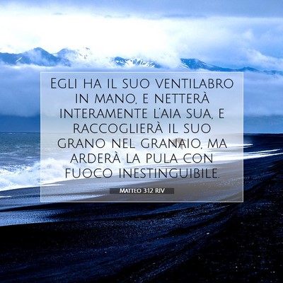 Matteo 3:12 RIV Immagine del Versetto della Bibbia