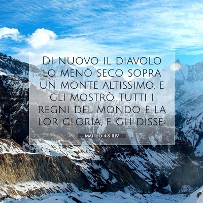 Matteo 4:8 RIV Immagine del Versetto della Bibbia