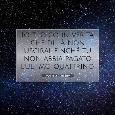 Matteo 5:26 Versetto della Bibbia Spiegato