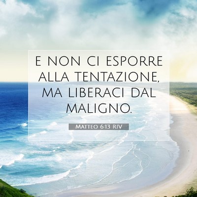 Matteo 6:13 Versetto della Bibbia Spiegato