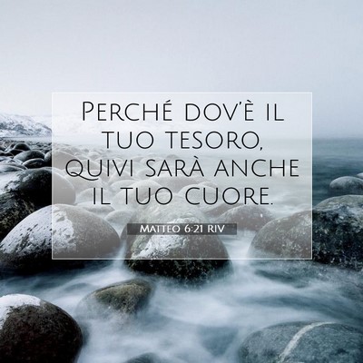Matteo 6:21 Versetto della Bibbia Spiegato