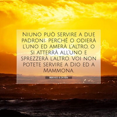 Matteo 6:24 RIV Immagine del Versetto della Bibbia