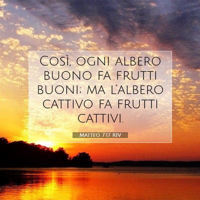 Matteo 7:17 Versetto della Bibbia Spiegato