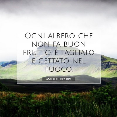 Matteo 7:19 Versetto della Bibbia Spiegato