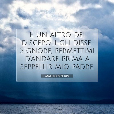 Matteo 8:21 Versetto della Bibbia Spiegato