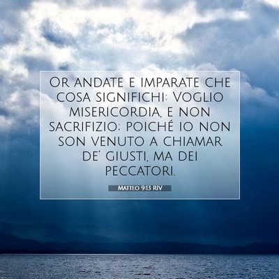 Matteo 9:13 RIV Immagine del Versetto della Bibbia