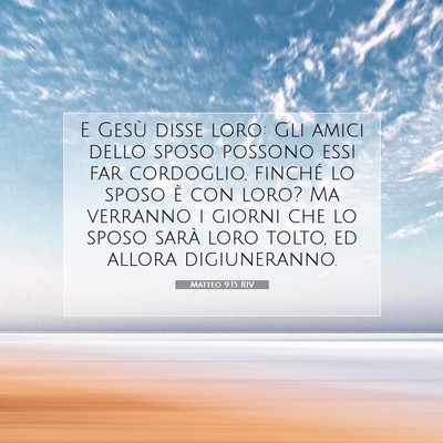 Matteo 9:15 Versetto della Bibbia Spiegato