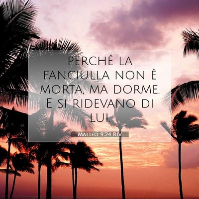 Matteo 9:24 Versetto della Bibbia Spiegato