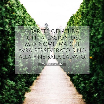 Matteo 10:22 RIV Immagine del Versetto della Bibbia