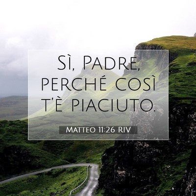 Matteo 11:26 Versetto della Bibbia Spiegato