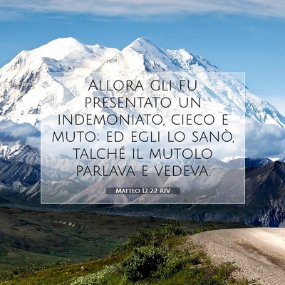 Matteo 12:22 Versetto della Bibbia Spiegato