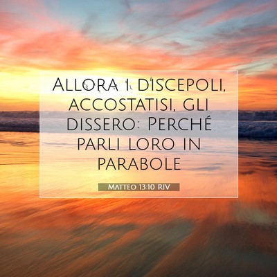 Matteo 13:10 Versetto della Bibbia Spiegato