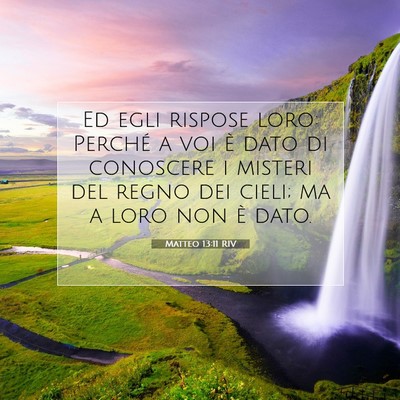 Matteo 13:11 RIV Immagine del Versetto della Bibbia