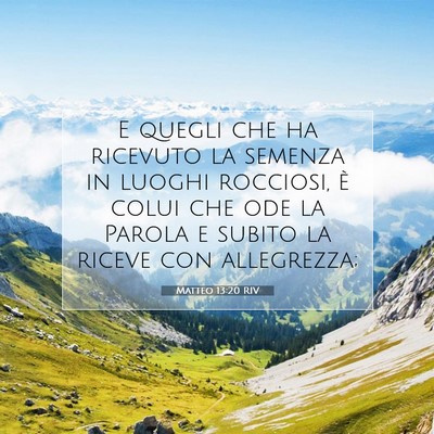 Matteo 13:20 RIV Immagine del Versetto della Bibbia