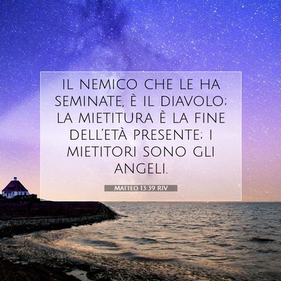 Matteo 13:39 RIV Immagine del Versetto della Bibbia