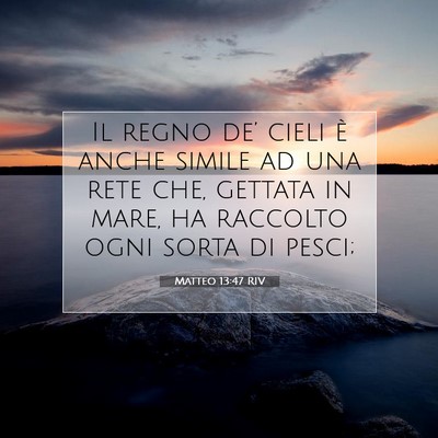 Matteo 13:47 Versetto della Bibbia Spiegato