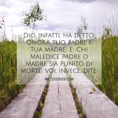 Matteo 15:4 Versetto della Bibbia Spiegato