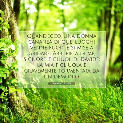 Matteo 15:22 RIV Immagine del Versetto della Bibbia