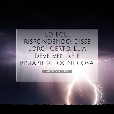 Matteo 17:11 RIV Immagine del Versetto della Bibbia