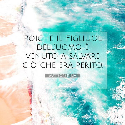 Matteo 18:11 Versetto della Bibbia Spiegato