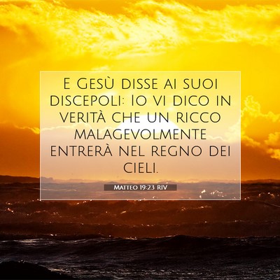 Matteo 19:23 RIV Immagine del Versetto della Bibbia