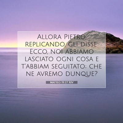 Matteo 19:27 RIV Immagine del Versetto della Bibbia