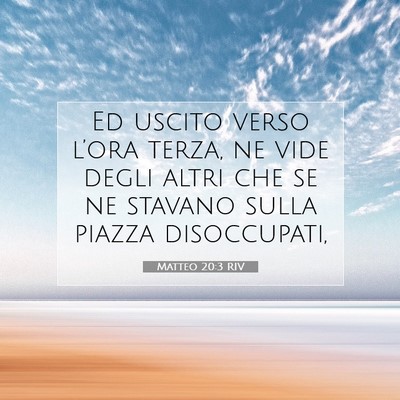 Matteo 20:3 RIV Immagine del Versetto della Bibbia