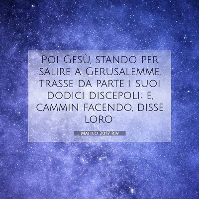 Matteo 20:17 Versetto della Bibbia Spiegato
