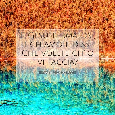 Matteo 20:32 Versetto della Bibbia Spiegato