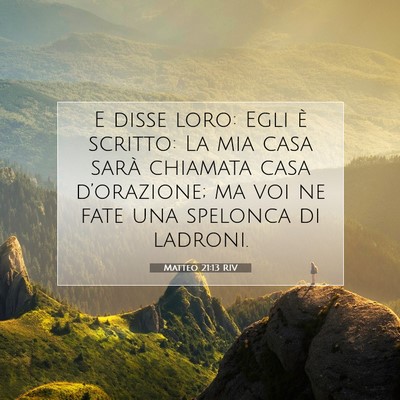 Matteo 21:13 Versetto della Bibbia Spiegato