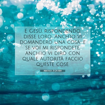 Matteo 21:24 Versetto della Bibbia Spiegato