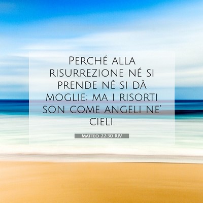 Matteo 22:30 Versetto della Bibbia Spiegato