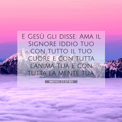 Matteo 22:37 Versetto della Bibbia Spiegato