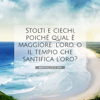 Matteo 23:17 Versetto della Bibbia Spiegato