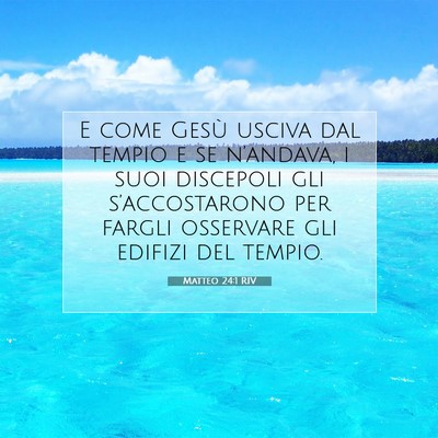 Matteo 24:1 RIV Immagine del Versetto della Bibbia