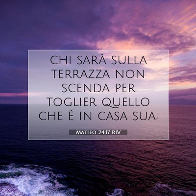 Matteo 24:17 Versetto della Bibbia Spiegato