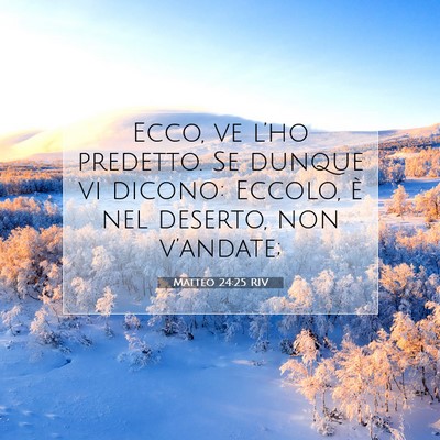 Matteo 24:25 Versetto della Bibbia Spiegato