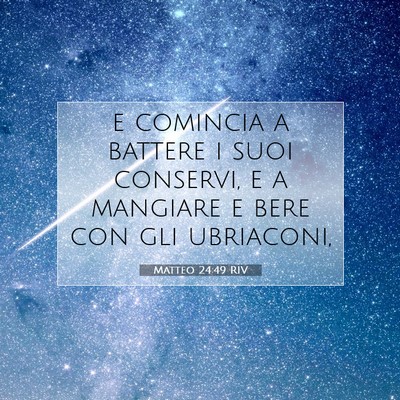 Matteo 24:49 Versetto della Bibbia Spiegato